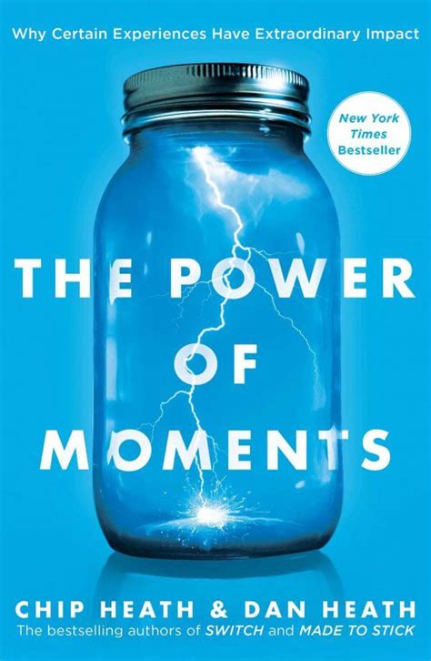 Moments with the book - In very accessible book, the brothers, Chip and Dan Heath examine defining moments, identify the traits they have in common, and what makes a particular experience memorable and meaningful. They demonstrate how defining moments share a set of common elements.